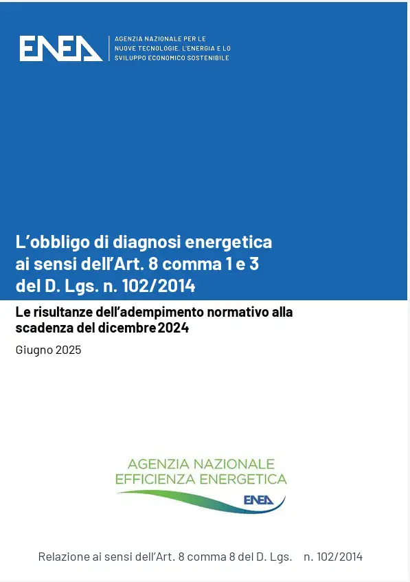 L’obbligo di diagnosi energetica / ENEA 2025 L’obbligo di diagnosi energetica / ENEA 2025